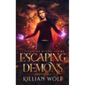 Escaping Demons