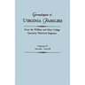 Genealogies of Virginia Families from the William and Mary College Quarterly Historical Magazine. in Five Volumes. Volume IV: Neville - Terrill