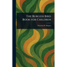 The Burgess Bird Book for Children