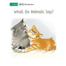 What Do Animals Say?