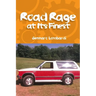 Road Rage: at Its Finest