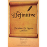 Christian D. Larson - The Definitive Collection - Volume 3 of 6