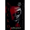 Sicko: A Dark College Romance