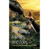 Changeful Pathways, Friends, and Foes: a tale of Elves, Dragons, and Sorcery