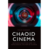 Chaoid Cinema: Deleuze & Guattari and the Topological Vector of Silence