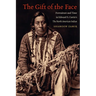 The Gift of the Face: Portraiture and Time in Edward S. Curtis's The North American Indian