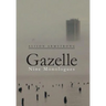 Gazelle: Nine Monologues