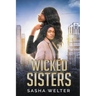 Wicked Sisters