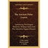 The Ancient Palm-Leaves: Containing The Pragna-Paramita- Hridaya-Sutra And The Ushnisha-Vigaya-Dharani.