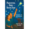 Parenting Your Rising Star