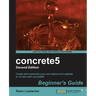 Concrete5 Beginner's Guide (2nd Edition)