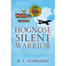Hognose Silent Warrior: The USAF's Airborne Intelligence War in the Final Air Campaigns of Vietnam