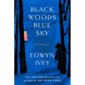 Black Woods, Blue Sky