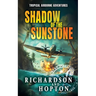 Shadow of the Sunstone: An Explosive Tropical Adventure (book 1)