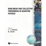 Nonlinear & Collective Phenomena In...