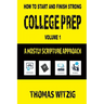 College Prep Volume 1: A Mostly Scripture Approach