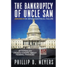 The Bankruptcy of Uncle Sam: Zeroing In On Bipartisan Fiscal Failure