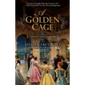 A Golden Cage