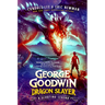 George Goodwin, Dragon Slayer: A Scouting Legend