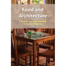 Food and Architecture