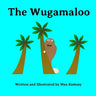 The Wugamaloo: A Heartfelt Monster Tale about Finding Where You Belong