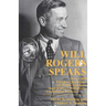 Will Rogers Speaks: Over 1000 Timeless Quotations for Public Speakers And Writers, Politicians, Comedians, Browsers...
