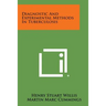 Diagnostic and Experimental Methods in Tuberculosis