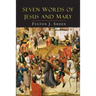 Seven Words of Jesus and Mary: Lessons on Cana and Calvary