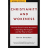 Christianity and Wokeness: How the Social Justice Movement Is Hijacking the Gospel - And the Way to Stop It