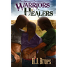Warriors and Healers