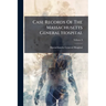 Case Records Of The Massachusetts General Hospital; Volume 8