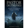 Pastor Diotrephes: A Study of Wolves in Sheep's Clothing