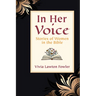 In Her Voice: Stories of Women in the Bible