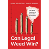 Can Legal Weed Win?: The Blunt Realities of Cannabis Economics