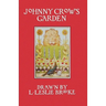 Johnny Crow's Garden (in Color)