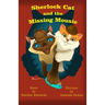 Sherlock Cat and The Missing Mousie