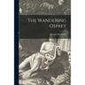 The Wandering Osprey