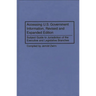 Accessing U.S. Government Information, Revised and Expanded Edition: Subject Guide to Jurisdiction of the Executive and Legislative Branches