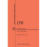 Code of Federal Regulations Title 21, Food and Drugs, Parts 1300-End, 2017