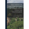 Fragments of the Commentary of Ephrem Syrus Upon the Diatessaron