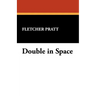 Double in Space