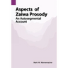 Aspects of Zaiwa Prosody: An Autosegmental Account