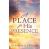 A Place for His Presence
