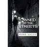Owned By The Streets