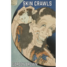 Skin Crawls
