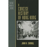 A Concise History of Hong Kong