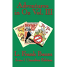 Adventures in Oz Vol. III: The Patchwork Girl of Oz, Little Wizard Stories of Oz, Tik-Tok of Oz