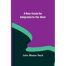 A New Guide for Emigrants to the West