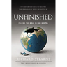 The Unfinished: Filling the Hole in Our Gospel