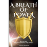 A Breath of Power